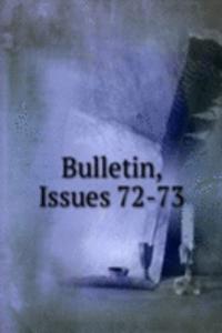 Bulletin, Issues 72-73