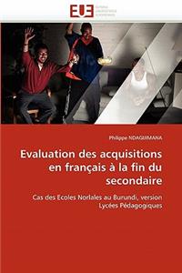 Evaluation Des Acquisitions En Français À La Fin Du Secondaire