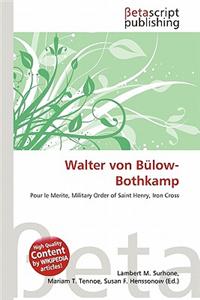 Walter Von Bulow-Bothkamp