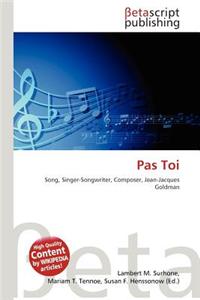 Pas Toi