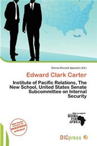 Edward Clark Carter