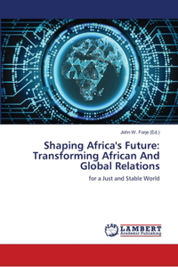 Shaping Africa's Future