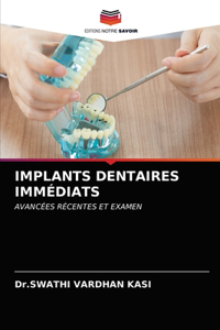 Implants Dentaires Immédiats