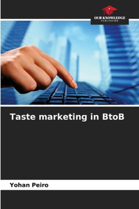 Taste marketing in BtoB