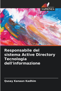 Responsabile del sistema Active Directory Tecnologia dell'informazione