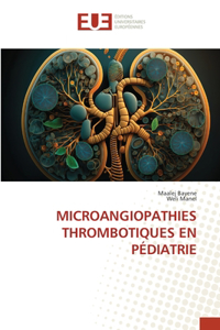 Microangiopathies Thrombotiques En Pédiatrie