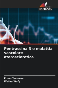 Pentrassina 3 e malattia vascolare aterosclerotica