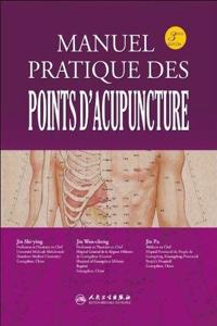 Manuel Pratique des Points d'Acupuncture