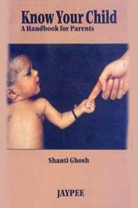 Know Your Child: A Handbook For Parents (Hindi)