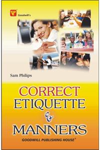 Correct Etiquette & Manners