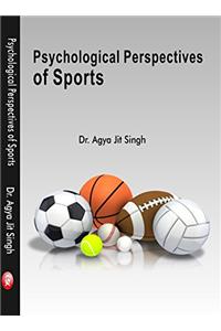 Psychological Perspectives of Sports (FIRST EDITION)