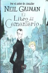 El Libro del Cementerio = The Graveyard Book