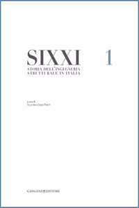 Twentieth Century Structural Engineering: SIXXI: The Italian Contribution