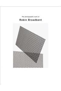 Photographic Work of Robin Broadbent