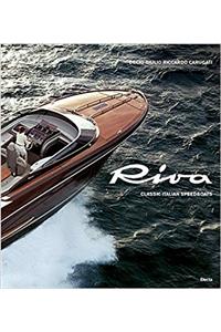 Riva: Classic Italian Speedboats