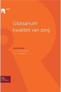 Glossarium Kwaliteit Van Zorg