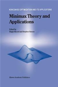Minimax Theory and Applications