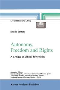 Autonomy, Freedom and Rights