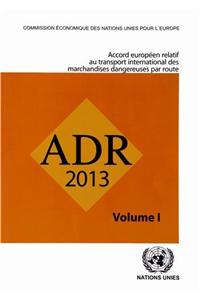Accord européen relatif au transport international des marchandises dangereuses par route (ADR)