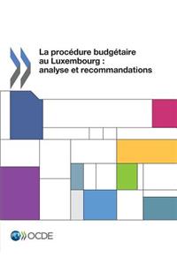 La Procedure Budgetaire Au Luxembourg