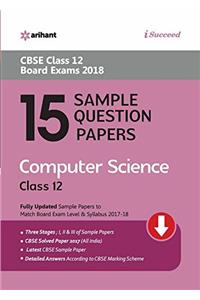 15 Sample Question Papers Computer Science Class 12th CBSE