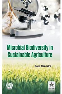 Microbial Biodiversity in Sustainable Agriculture