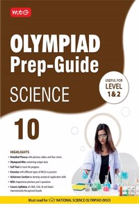 MTG Olympiad Prep-Guide Science Class 10 - Detailed Theory, Self Test with NSO Chapterwise Previous Year Question Paper For SOF 2023-24 Exam MTG Editorial Board