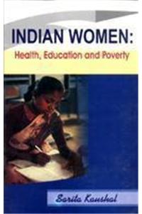 Indian Women: Health Education and Poverty