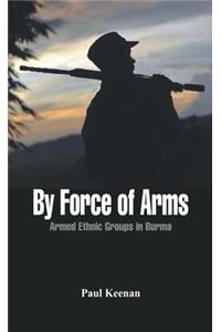 By Force of Arms