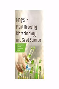 MCQ S in Plant Breeding Biotechnology and Seed Science P/B