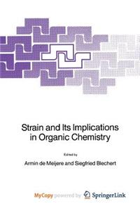 Strain and Its Implications in Organic Chemistry