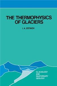 Thermophysics of Glaciers