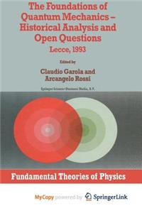 The Foundations of Quantum Mechanics