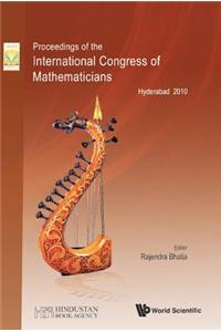 Proceedings of the International Congress of Mathematicians 2010 (ICM 2010) (in 4 Volumes): Hyderabad, August 19-27, 2010