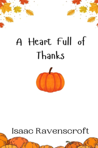 Heart Full of Thanks