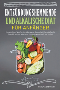 Entzündungshemmende und Alkalische Diät