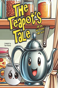 The Teapot's Tale