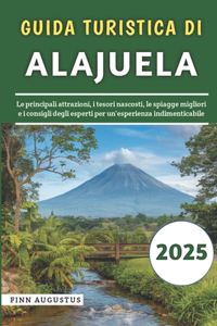 Guida Turistica Di Alajuela 2025