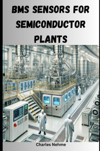 BMS Sensors for Semiconductor Plants