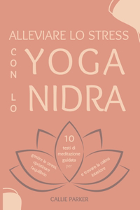 Alleviare lo stress con lo yoga nidra