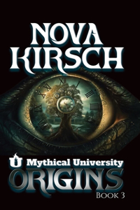 Mythical University Origins Book 3