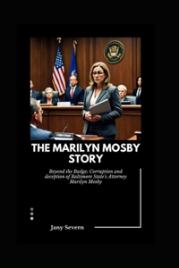 The Marilyn Mosby Story