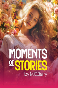 Moments of Stories