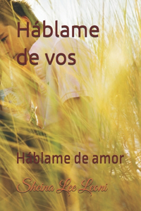 Háblame de vos