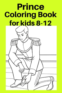Prince Coloring Book for kids 8-12