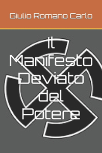 Manifesto Deviato del Potere