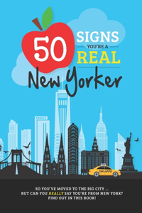 50 Signs You're A Real New Yorker
