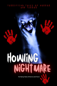 Howling Nightmares