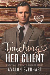 Touching Her Client