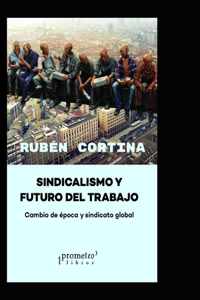 Sindicalismo y futuro del trabajo